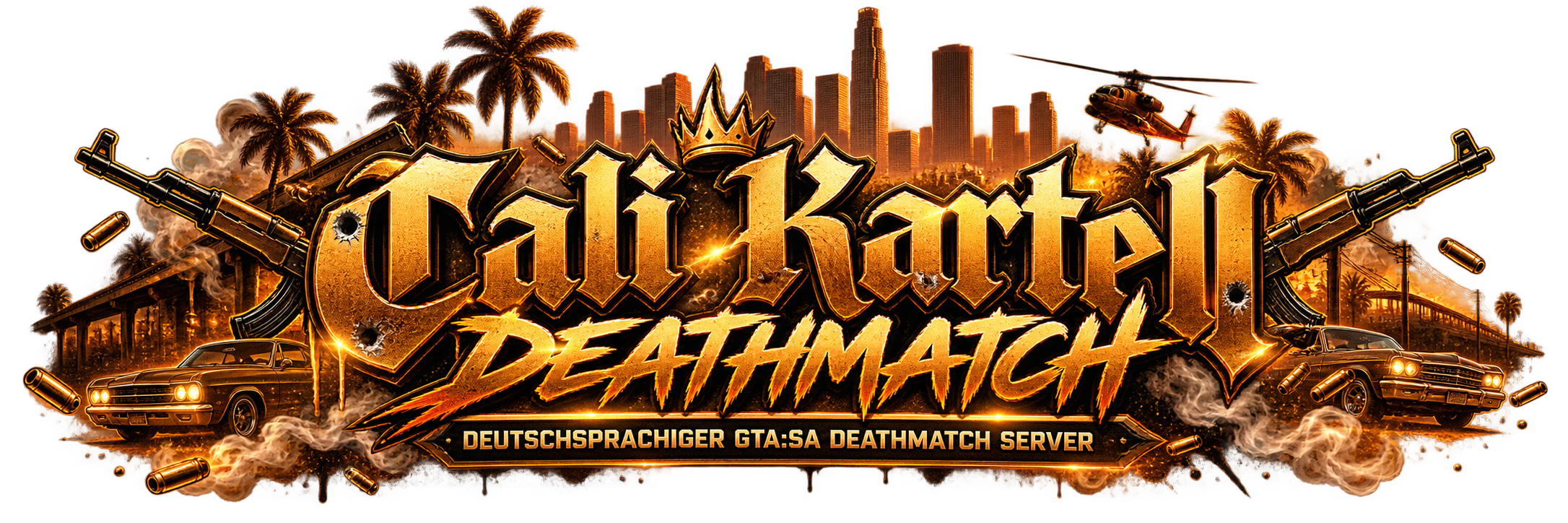 Cali Kartell Deathmatch